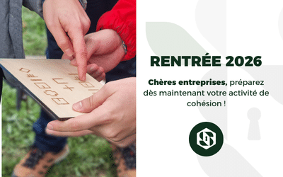team-building séminaire rentrée 2026 activité de cohésion